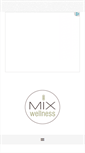 Mobile Screenshot of mixwellness.com